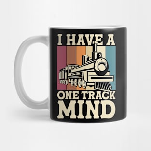 I Have a One Track Mind Mug